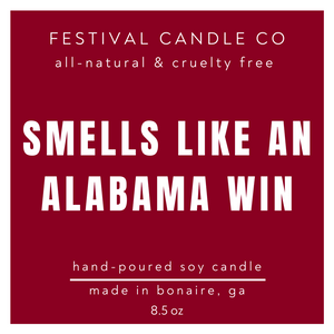 "SMELLS LIKE A WIN" | Scented Soy Candle